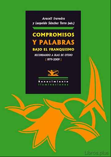 Descargar ebook COMPROMISOS Y PALABRAS BAJO EL FRANQUISMO: RECORDANDO A BLAS DE O TERO 1979-2009