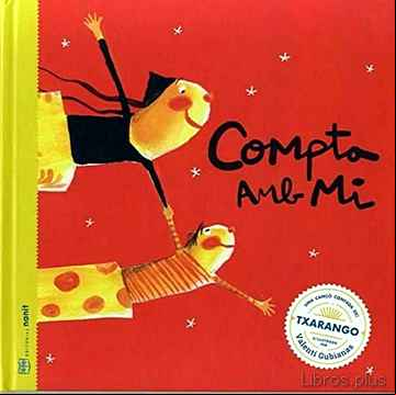 Descargar gratis ebook COMPTA AMB MI: UNA CANÇÓ CONTADA DE TXARANGO en epub