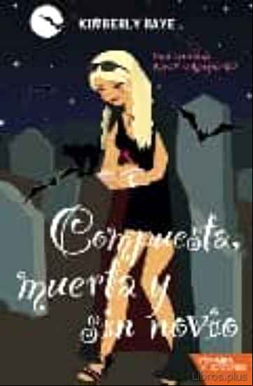 Descargar gratis ebook COMPUESTA, MUERTA Y SIN NOVIO en epub