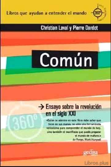Descargar gratis ebook COMUN: ENSAYO SOBRE LA REVOLUCION EN EL S. XXI en epub