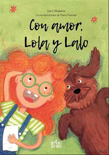 Descargar gratis ebook CON AMOR, LOLA Y LALO en epub