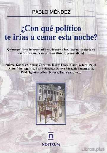 Descargar gratis ebook ¿CON QUE POLITICO TE IRIAS A CENAR ESTA NOCHE? en epub