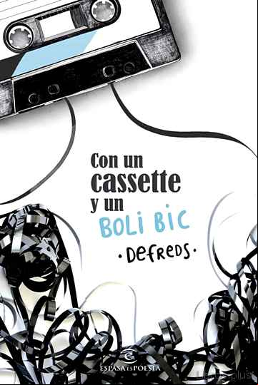 Descargar gratis ebook CON UN CASSETTE Y UN BOLI BIC en epub