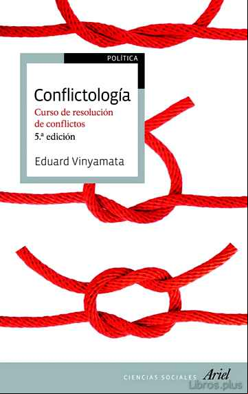 Descargar gratis ebook CONFLICTOLOGIA: CURSO DE RESOLUCION DE CONFLICTOS (5ª ED.) en epub