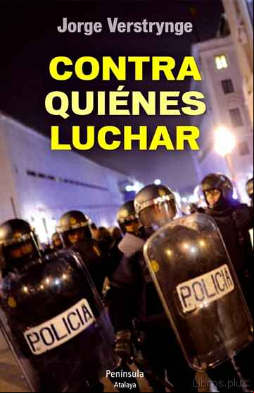 Descargar gratis ebook CONTRA QUIENES LUCHAR en epub