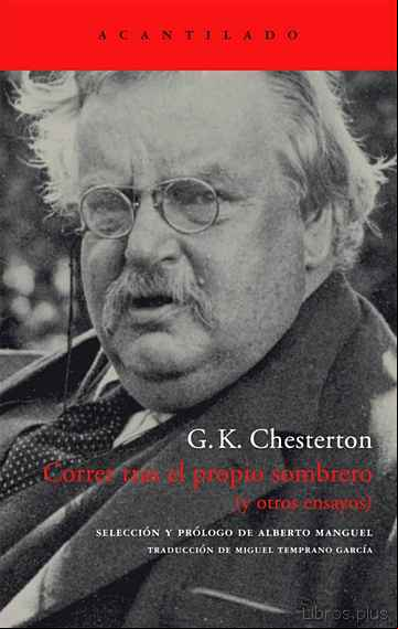 Descargar gratis ebook CORRER TRAS EL PROPIO SOMBRERO Y OTROS ENSAYOS en epub