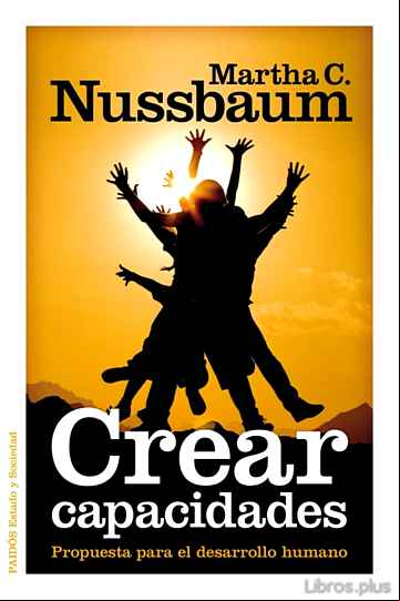 Descargar gratis ebook CREAR CAPACIDADES: PROPUESTA PARA EL DESARROLLO HUMANO en epub