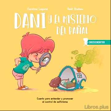 Descargar gratis ebook CRECICUENTOS: DANI Y EL MISTERIO DEL PAÑAL (ED. SENTIR) en epub