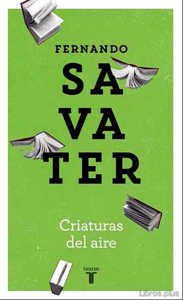 Descargar gratis ebook CRIATURAS DEL AIRE en epub