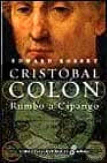 Descargar ebook CRISTOBAL COLON: RUMBO A CIPANGO