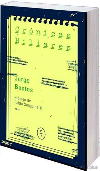 Descargar gratis ebook CRONICAS BILIARES en epub