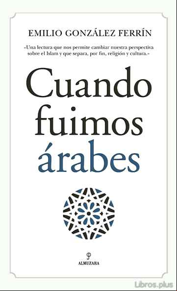 Descargar gratis ebook CUANDO FUIMOS ÁRABES en epub
