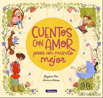 Descargar gratis ebook CUENTOS CON AMOR PARA UN MUNDO MEJOR en epub