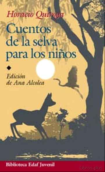 Descargar gratis ebook CUENTOS DE LA SELVA PARA NIÑOS en epub