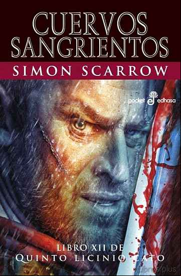 Descargar gratis ebook CUERVOS SANGRIENTOS (LIBRO XII DE QUINTO LICINIO CATO) en epub