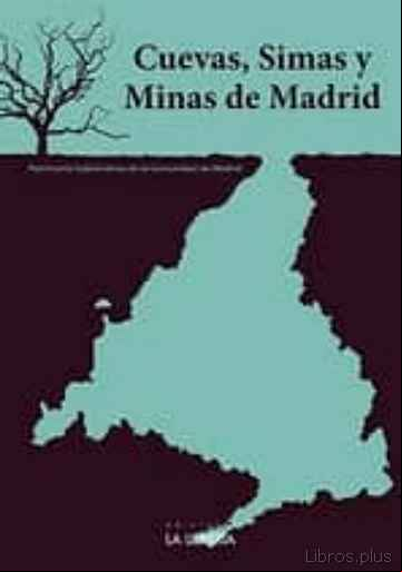 Descargar ebook CUEVAS, SIMAS Y MINAS DE MADRID