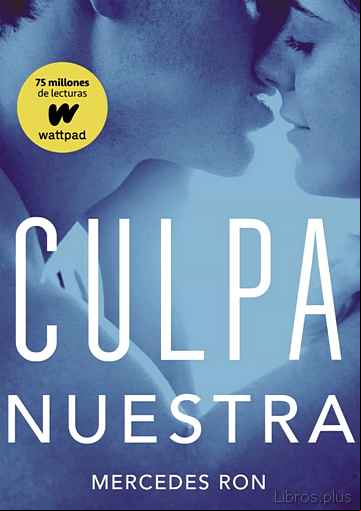 Descargar gratis ebook CULPA NUESTRA (CULPABLES 3) en epub