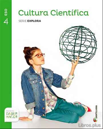 Descargar gratis ebook CULTURA CIENTIFICA 4º ESO SABER HACER CASTELLANO ED 2016 en epub
