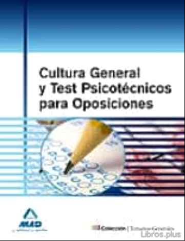 Descargar gratis ebook CULTURA GENERAL Y TEST PSICOTECNICOS PARA OPOSICIONES en epub