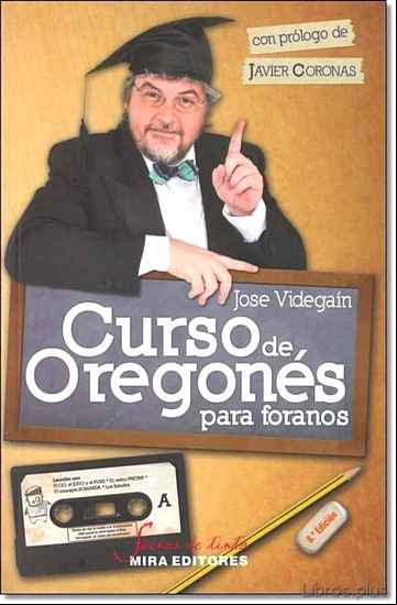 Descargar gratis ebook CURSO DE OREGONES PARA FORANOS en epub