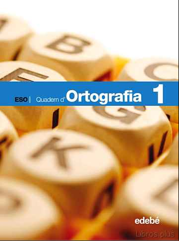 Descargar ebook D ORTOGRAFÍA 1º EDUCACION SECUNDARIA QUADERN 1