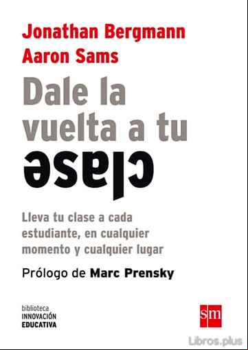 Descargar ebook DALE LA VUELTA A TU CLASE