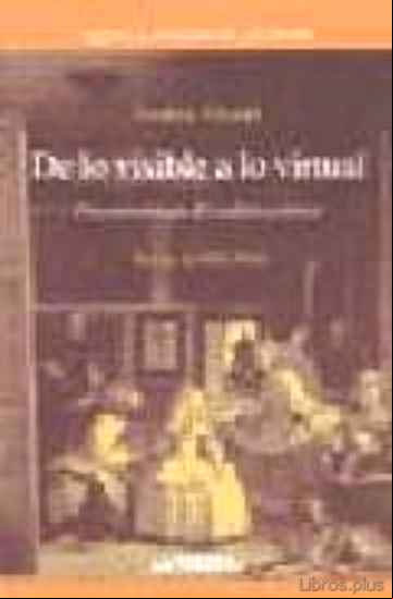 Descargar gratis ebook DE LO VISIBLE A LO VIRTUAL: UNA METODOLOGIA DEL ANALISIS ARTISTIC O en epub