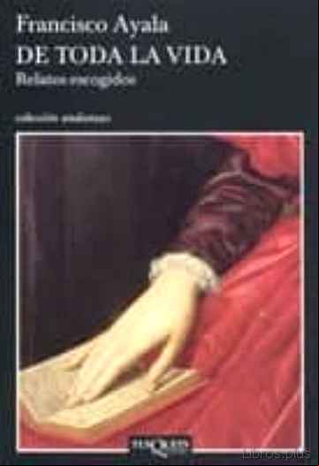 Descargar gratis ebook DE TODA LA VIDA: RELATOS ESCOGIDOS en epub