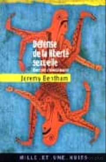 Descargar ebook DEFENSE DE LA LIBERTE SEXUELLE: ECRITS SUR L HOMOSEXUALITE (RECUE IL)