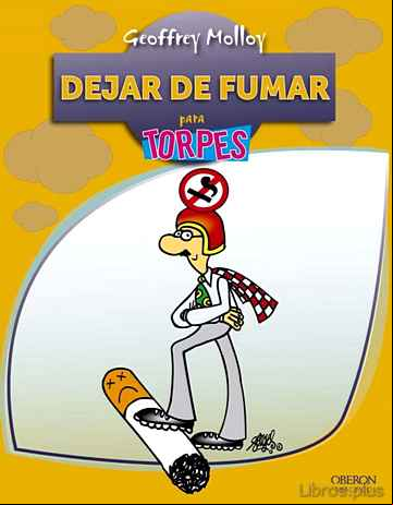 Descargar gratis ebook DEJAR DE FUMAR PARA TORPES en epub