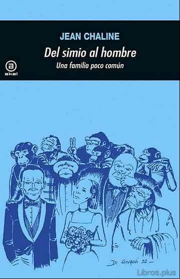 Descargar ebook DEL SIMIO AL HOMBRE: UNA FAMILIA POCO COMUN