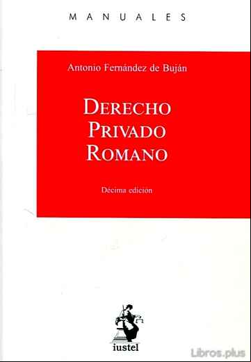 Descargar gratis ebook DERECHO PRIVADO ROMANO 2017 (10ª EDICION) en epub