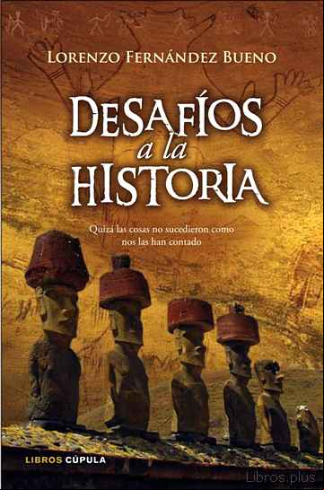 Descargar ebook DESAFIOS A LA HISTORIA: en epub