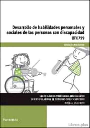 Descargar ebook DESARROLLO DE HABILIDADES PERSONALES Y SOCIALES DE LAS PERSONAS CON DISCAPACIDAD UF0799