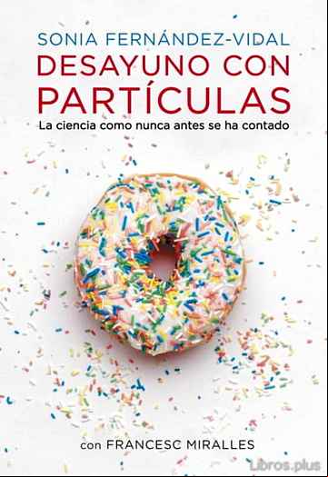 Descargar gratis ebook DESAYUNO CON PARTICULAS en epub