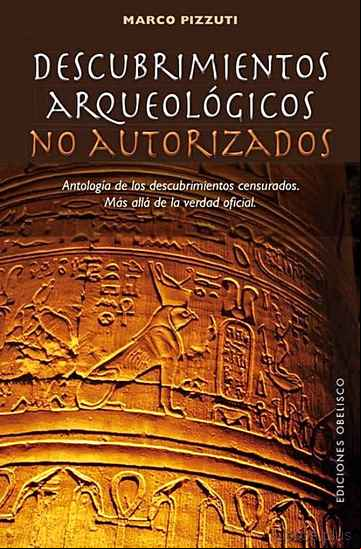 Descargar gratis ebook DESCUBRIMIENTOS ARQUEOLOGICOS NO AUTORIZADOS en epub
