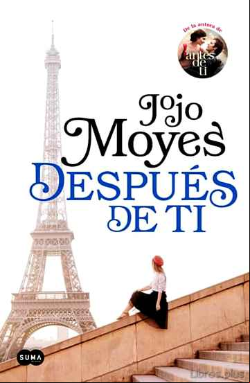 Descargar gratis ebook DESPUES DE TI en epub