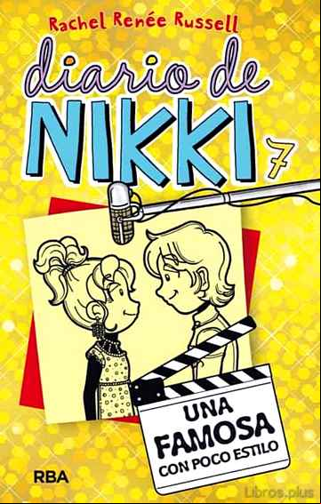 Descargar gratis ebook DIARIO DE NIKKI 7: UNA FAMOSA CON POCO ESTILO en epub