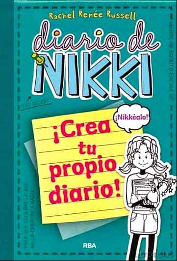 Descargar gratis ebook DIARIO DE NIKKI: CREA TU PROPIO DIARIO en epub