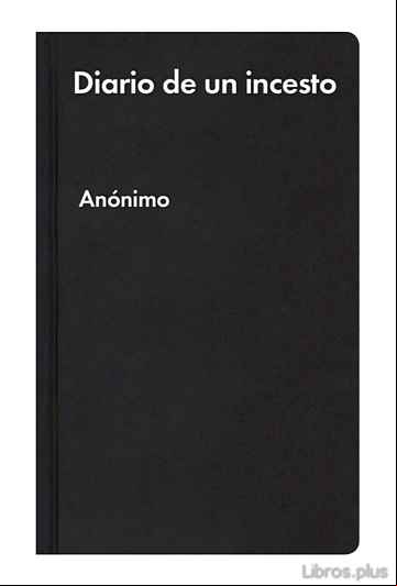 Descargar gratis ebook DIARIO DE UN INCESTO en epub
