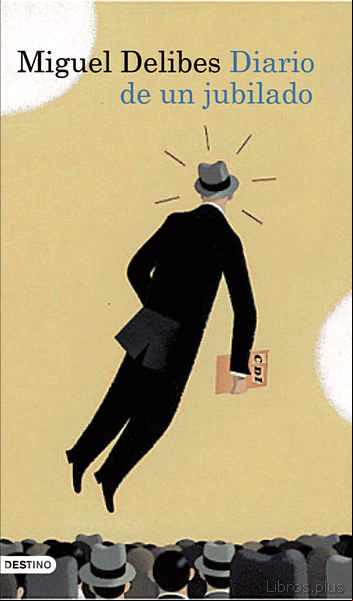 Descargar gratis ebook DIARIO DE UN JUBILADO en epub
