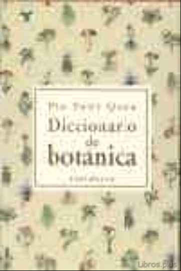Descargar gratis ebook DICCIONARIO DE BOTANICA en epub