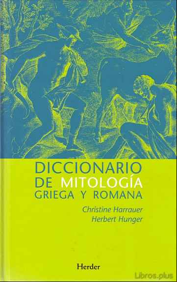 Descargar gratis ebook DICCIONARIO DE MITOLOGIA GRIEGA Y ROMANA en epub