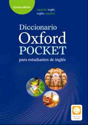 Descargar ebook DICTIONARY OXFORD POCKET ESPAÑOL-INGLES/INGLES-ESPAÑOL (5ª ED)