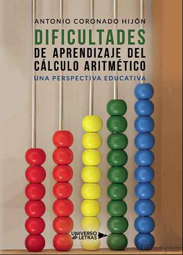 Descargar gratis ebook DIFICULTADES DE APRENDIZAJE DEL CÁLCULO ARITMÉTICO en epub