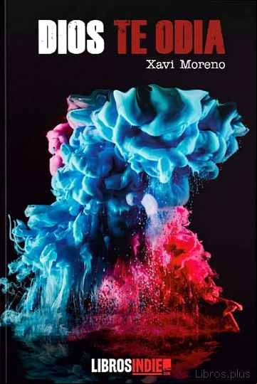 Descargar gratis ebook DIOS TE ODIA en epub