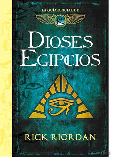 Descargar gratis ebook DIOSES EGIPCIOS: LA GUIA OFICIAL DE LAS CRONICAS DE KANE en epub