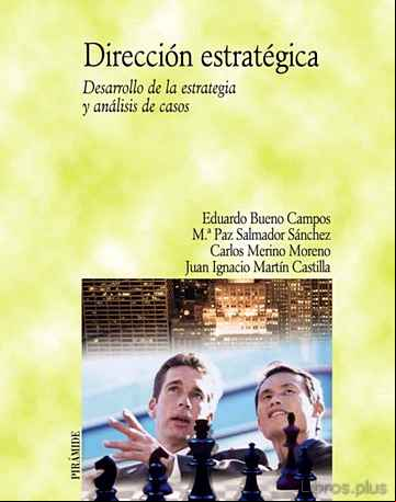 Descargar ebook DIRECCION ESTRATEGICA: DESARROLLO DE LA ESTRATEGIA Y ANALISIS DE CASOS