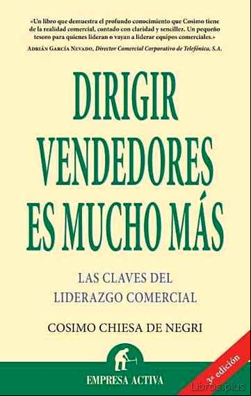 Descargar ebook DIRIGIR VENDEDORES ES MUCHO MAS: LAS CLAVES DEL LIDERAZGO COMERCI AL