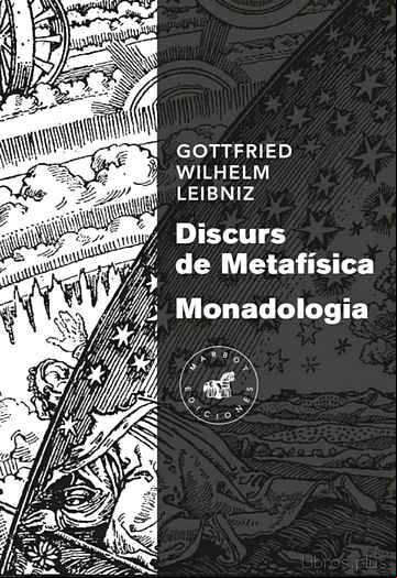 Descargar gratis ebook DISCURS DE METAFISICA / MONADOLOGIA en epub